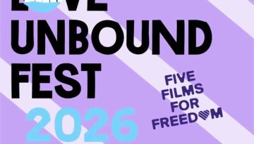 Love Unbound: Five Films for Freedom 2026